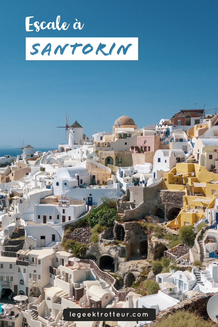 Santorin, la petite merveille des Cyclades - Le Geek Trotteur