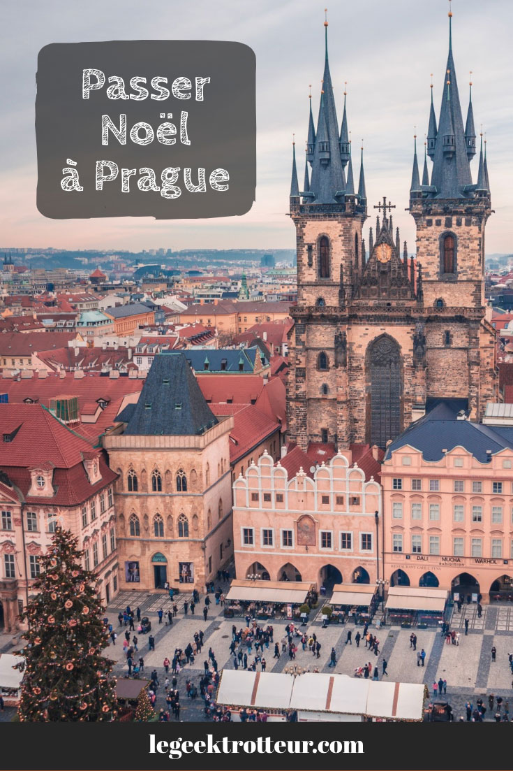 Vivre l'ambiance de Noël à Prague - Le Geek Trotteur