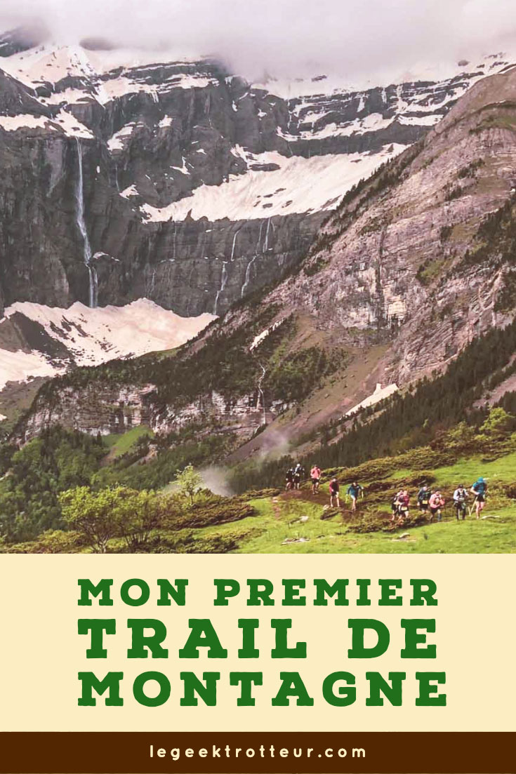 Mon premier trail de montagne à Gavarnie | Le Geek Trotteur